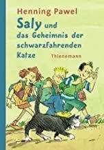 Saly Und Das Geheimnis Der Schwarzfahrenden Katze