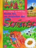 Komm Mit, Wir Entdecken Den Sommer