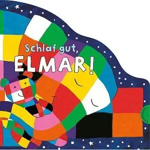 Elmar: Schlaf Gut, Elmar!