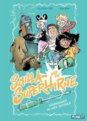 Smilla Und Die Superhirne