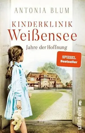 Kinderklinik Weißensee - Jahre Der Hoffnung