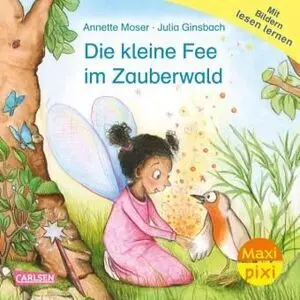 Maxi Pixi 480: Die Kleine Fee Im Zauberwald
