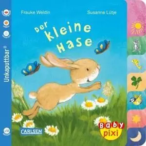 Baby Pixi (Unkaputtbar) Der Kleine Hase
