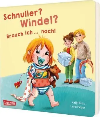 Schnuller? Windel? Brauch Ich... Noch!