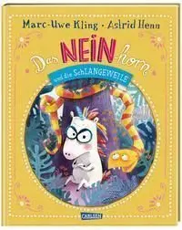 Das Neinhorn Und Die Schlangeweile