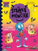 Die Schule Der Monster Mit Tom, Linn Und Lu