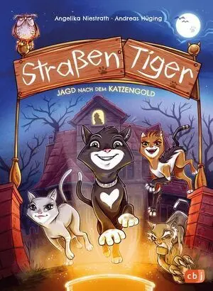 Straßentiger - Jagd Nach Dem Katzengold