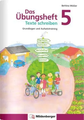 Das Übungsheft Texte Schreiben 5