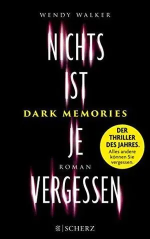 Dark Memories - Nichts Ist Je Vergessen