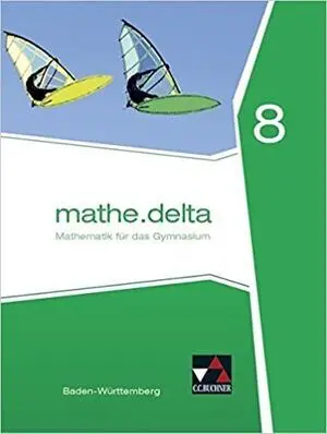 Mathe Delta 8 Lehrbuch Baden-Württemberg