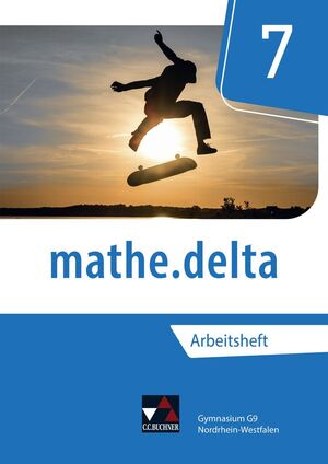 MATHE.DELTA 7 ARBEITSHEFT NORDRHEIN-WESTFALEN