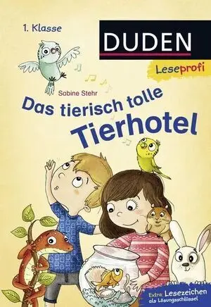 Duden Leseprofi - Das Tierisch Tolle Tierhotel