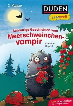 Duden Leseprofi  Schaurige Geschichten Vom Meerschweinchenvampir, 2. Klasse