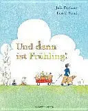 Und Dann Ist Frühling!