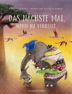 Das Nächste Mal, Wenn Du Verreist