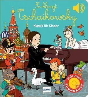 So Klingt Tschaikowsky