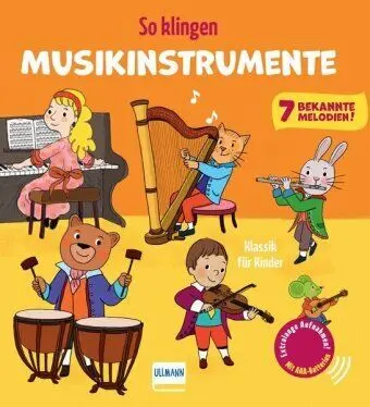So Klingen Musikinstrumente - Klassik Für Kinder
