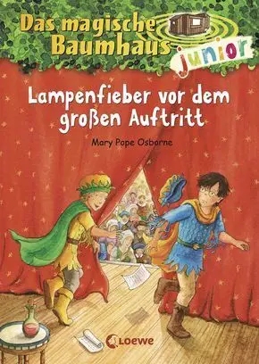 Das Magische Baumhaus Junior 23 - Lampenfieber Vor Dem Großen Auftritt