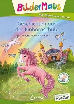Bildermaus - Geschichten Aus Der Einhornschule