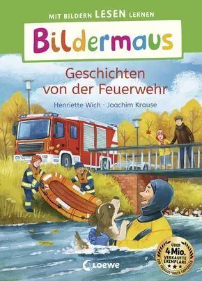 Bildermaus - Geschichten Von Der Feuerwehr