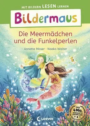 Bildermaus - Die Meermädchen Und Die Funkelperlen