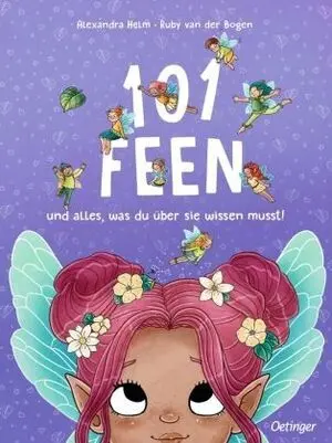 101 Feen Und Alles, Was Du Über Sie Wissen Musst!