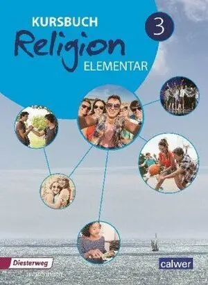 Kursbuch Religion Elementar 3 Neuausgabe