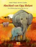 Abschied Von Opa Elefant