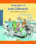 Heute Gehe Ich Zum Zahnarzt