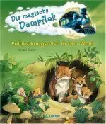 Die Magische Dampflok Entdeckungreise In Den Wald