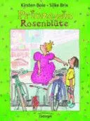 Prinzessin Rosenblüte