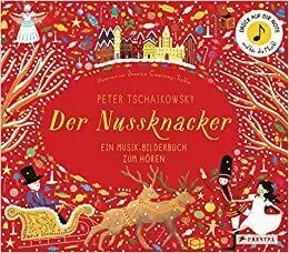 Peter Tschaikowsky. Der Nussknacker