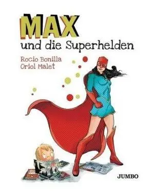 Max Und Die Superhelden