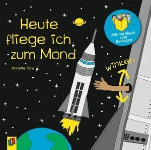 Heute Fliege Ich Zum Mond