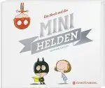 Ein Hoch Auf Die Mini Helden
