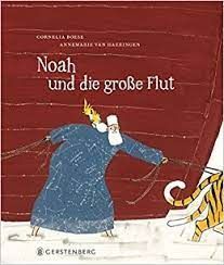 NOAH UND DIE GROßE FLUT