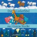 Die Liederfibel Zur Guten Nacht