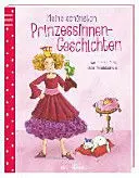 Meine Schönsten Prinzessinnen-Geschichten