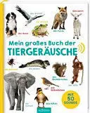 Mein Grosses Buech Der Tiergerauschen