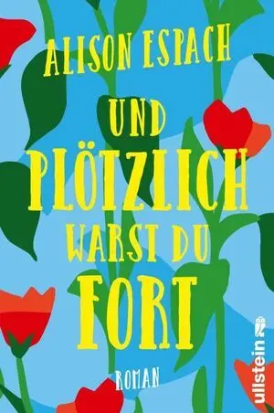 Und Plötzlich Warst Du Fort