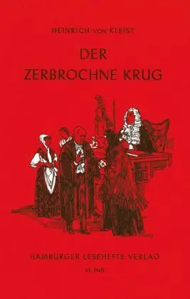 Der Zerbrochne Krug