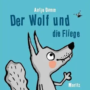 Der Wolf Und Die Fliege