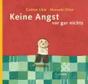 Keine Angst Vor Gar Nichts