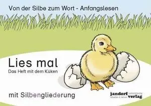 Lies Mal  Das Heft Mit Dem Küken (Mit Silbengliederung)