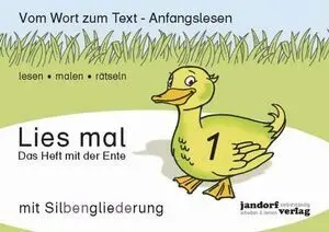 Lies Mal 1. Das Heft Mit Der Ente Mit Silbengliederung