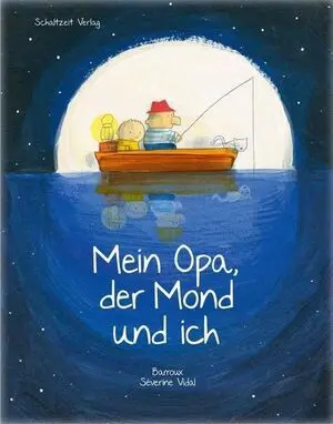 Mein Opa, Der Mond Und Ich