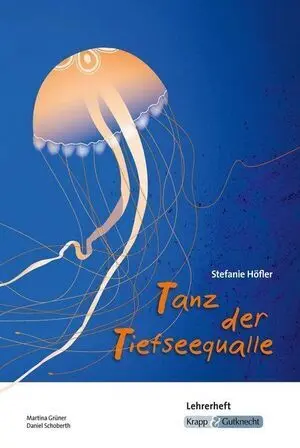 Tanz Der Tiefseequalle - Lehrerheft