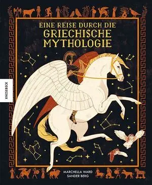 Eine Reise Durch Die Griechische Mythologie