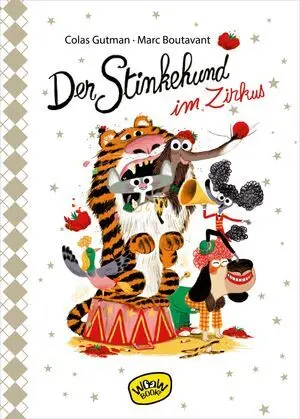 Der Stinkehund Im Zirkus