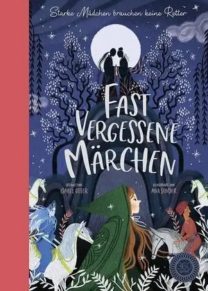 Fast Vergessene Märchen